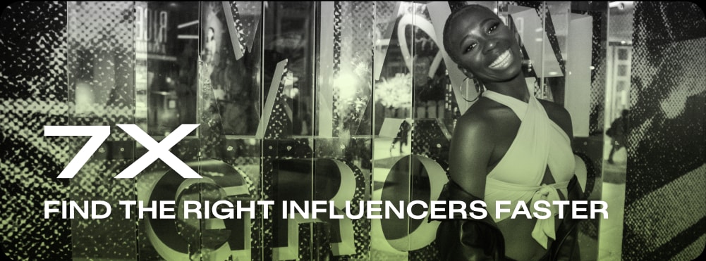 Find the right influencers seven times faster